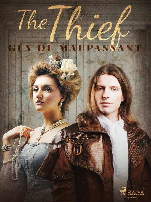 Title details for The Thief by Guy de Maupassant - Available